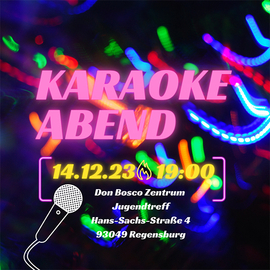 Karaoke Night am 14.12.2023 im Jugendtreff des Don Bosco Zentrum