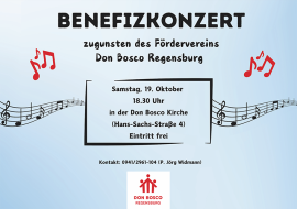 Benefizkonzert zugunsten des Fördervereins Don Bosco Regensburg e.V. am 19.10.2024